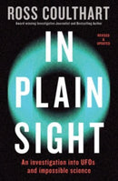 In Plain Sight : An investigation into UFOs and impossible science-9781460764183