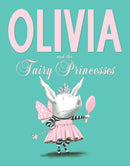 Olivia and the Fairy Princesses-9781471117756