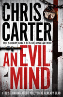 An Evil Mind : A brilliant serial killer thriller, featuring the unstoppable Robert Hunter Volume 6-9781471132216