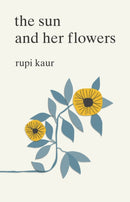 The Sun and Her Flowers-9781471165825