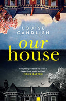 Our House : the award-winning Sunday Times bestseller and ITV drama-9781471168062
