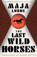 The Last Wild Horses-9781471175640