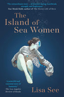 The Island of Sea Women : 'Beautifully rendered' -Jodi Picoult-9781471183836
