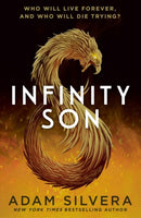 Infinity Son : The much-loved hit from the author of No.1 bestselling blockbuster THEY BOTH DIE AT THE END!-9781471187803