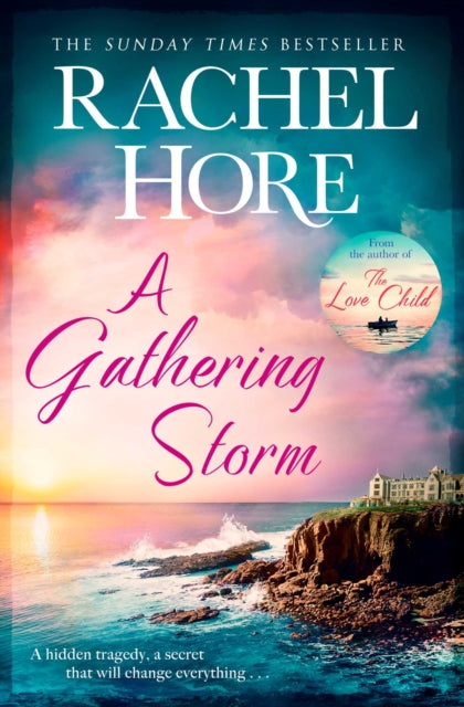 A Gathering Storm : A gripping story of all-consuming love from the million-copy bestselling author of The Hidden Years-9781471195693