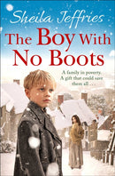 The Boy With No Boots : Book 1 in The Boy With No Boots trilogy-9781471195785