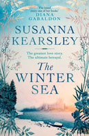 The Winter Sea : A novel of love, loyalty and ultimate betrayal...-9781471196072