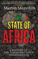 The State of Africa : A History of the Continent Since Independence-9781471196416