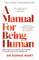 A Manual for Being Human : THE SUNDAY TIMES BESTSELLER-9781471197499