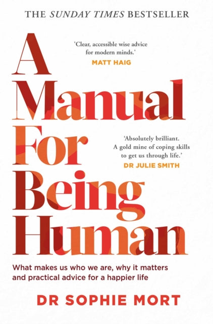 A Manual for Being Human : THE SUNDAY TIMES BESTSELLER-9781471197499