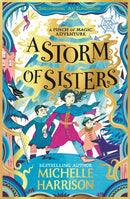 A Storm of Sisters : Bring the magic home with the bestselling Pinch of Magic Adventures-9781471197659