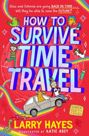 How to Survive Time Travel : Volume 2-9781471198366