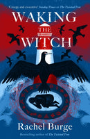 Waking the Witch : a darkly spellbinding tale of female empowerment-9781471411083