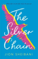 The Silver Chain : a beautiful verse novel celebrating the healing power of music-9781471411502