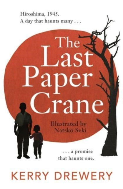 The Last Paper Crane-9781471413537
