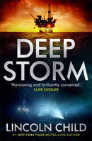 Deep Storm : 'Harrowing and brilliantly conceived' - Clive Cussler-9781472108234