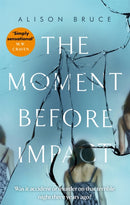 The Moment Before Impact-9781472123893
