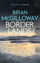 Borderlands : A body is found in the borders of Northern Ireland in this totally gripping novel-9781472133311