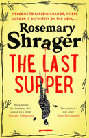 The Last Supper : The irresistible debut novel where cosy crime and cookery collide!-9781472135360