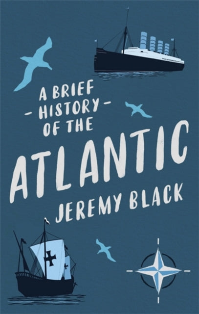 A Brief History of the Atlantic-9781472145918