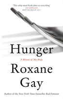 Hunger : A Memoir of (My) Body-9781472153791