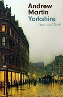 Yorkshire : There and Back-9781472154859