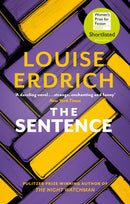 The Sentence : Shortlisted for the Women's Prize for Fiction 2022-9781472157010