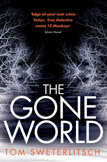 The Gone World-9781472214973