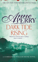 Dark Tide Rising (William Monk Mystery, Book 24)-9781472234209