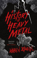 A History of Heavy Metal-9781472241450