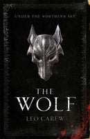 The Wolf (The UNDER THE NORTHERN SKY Series, Book 1) : A sweeping epic fantasy-9781472247025
