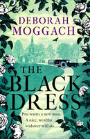 The Black Dress : By the author of The Best Exotic Marigold Hotel-9781472260529