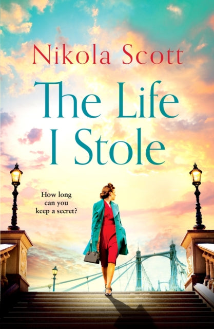 The Life I Stole : A heartwrenching historical novel of love, betrayal and a young woman's tragic secret-9781472260833