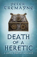 Death of a Heretic  (Sister Fidelma Mysteries Book 33)-9781472265432