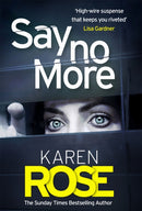 Say No More (The Sacramento Series Book 2) : the heart-stopping thriller from the Sunday Times bestselling author-9781472265715