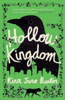 Hollow Kingdom : It's time to meet the world's most unlikely hero...-9781472268679