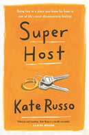 Super Host : the charming, compulsively readable novel of life, love and loneliness-9781472270023