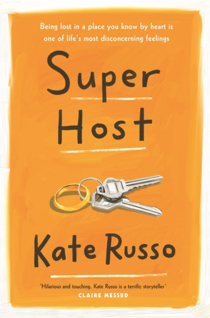 Super Host : the charming, compulsively readable novel of life, love and loneliness-9781472270023
