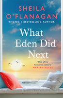 What Eden Did Next : The moving and uplifting bestseller you'll never forget-9781472272676