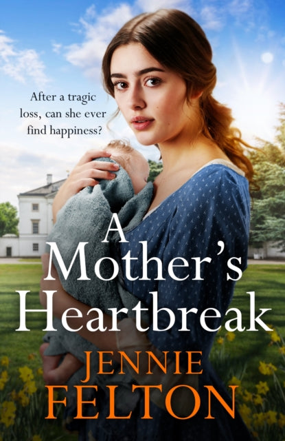 A Mother's Heartbreak : The most emotionally gripping saga you'll read this year-9781472274960
