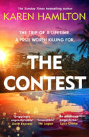 The Contest : The exhilarating and addictive new thriller from the bestselling author of THE PERFECT GIRLFRIEND-9781472279477