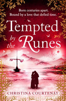 Tempted by the Runes : The stunning and evocative timeslip novel of romance and Viking adventure-9781472282705