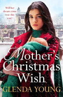 A Mother's Christmas Wish : A heartwarming festive saga of family, love and sacrifice-9781472283221