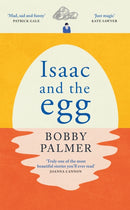 Isaac and the Egg : an original story of love, loss and finding hope in the unexpected-9781472285508