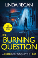 The Burning Question : A compulsive British detective crime thriller (The DCI Banham Series Book 5)-9781472289575