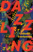 Dazzling : A bewitching tale of magic steeped in Nigerian mythology-9781472289643