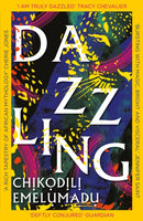 Dazzling : A bewitching tale of magic steeped in Nigerian mythology-9781472289681