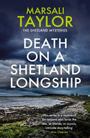 Death on a Shetland Longship : The Shetland Sailing Mysteries-9781472290519