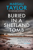 Buried in a Shetland Tomb : The Shetland Sailing Mysteries-9781472290526
