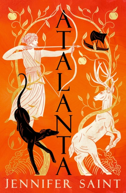 Atalanta : The dazzling story of the only female Argonaut-9781472292155